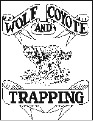 Wolf Coyote Trapping