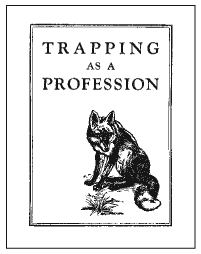 Trapping As a Profession