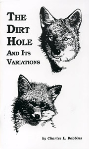The Dirt Hole and Its Variations